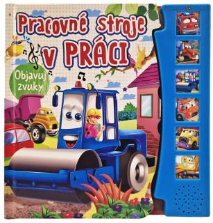 Pracovné stroje v práci - objavuj zvuky