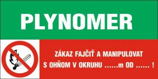 Plynomer , Zákaz fajčiť a manipulovať s ohňom v okruhu....m Od ....!