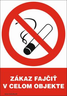 Zákaz fajčiť v celom objekte