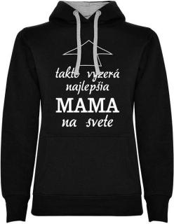 Dámska mikina Takto vyzerá mama (Mikina pre mamu)