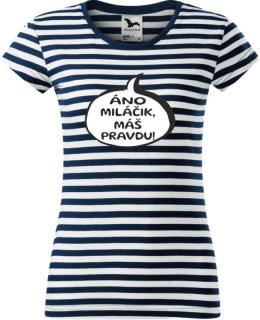 Dámske námornícke Áno miláčik (Dámske pásikavé tričko)