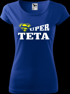 Dámske tričko Super teta (Super teta)