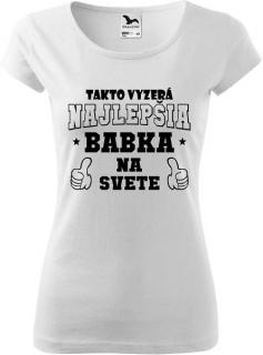 Dámske tričko Takto vyzerá babka (Tričko pre babku)