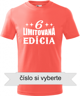 Detské tričko Limitovaná edícia korál (Tričko k narodeninám pre dieťa)