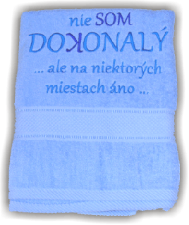 Osuška Dokonalý (Nie som dokonalý...ale na niektorých miestach áno...)