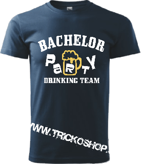 Pánske tričko Bachelor party (Rozlúčka so slobodou)