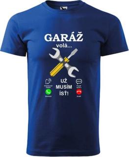 Pánske tričko Garáž volá (Tričko pre automechanika)