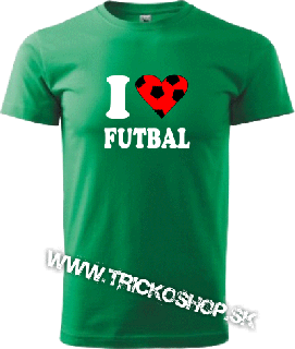 Pánske tričko I love Futbal (Futbalista)
