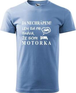 Pánske tričko Ja nechrápem "motorka" (Darček pre muža)