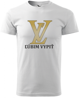 Pánske tričko Ľúbim vypiť (Tričko hláška ĽÚBIM VYPIŤ)