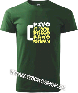 Pánske tričko Pivo je dôvod (Tričko s pivom)