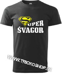 Pánske tričko Super švagor (Darček pre švagra)