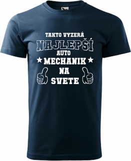 Pánske tričko Takto vyzerá automechanik (Tričko pre automechanika)