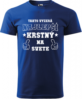 Pánske tričko Takto vyzerá krstný výpredaj (Tričko pre krstného ocka)