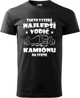 Pánske tričko Takto vyzerá vodič kamiónu (Tričko s kamiónom)
