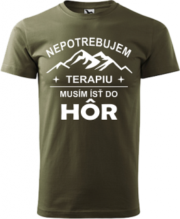 Pánske tričko Terapia hory (Turistické tričko Nepotrebujem terapiu)