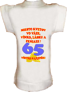 Tričko na fľašu Miesto kvetov...65r. (Miesto kvetov vo váze,vínko sex a peniaze)