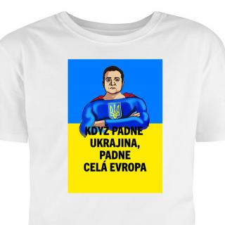 Hütermann Tričko na podporu Ukrajiny: Volodymyr Zelenskyj - Když padne Ukrajina, padne celá Evropa