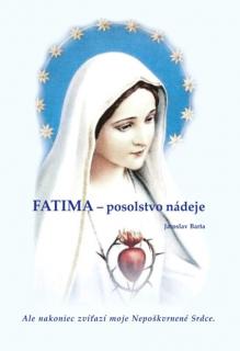 Fatima - posolstvo nádeje