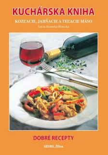 Kuchárska kniha - Kozľacie, jahňacie a teľacie mäso (Lucia Jesenská-Horecká)