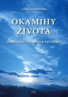 OKAMIHY ŽIVOTA