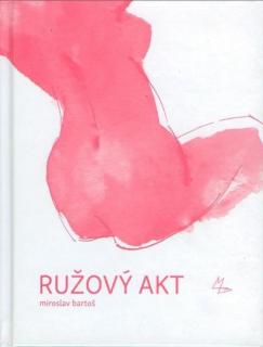 Ružový akt (Miroslav Bartoš)