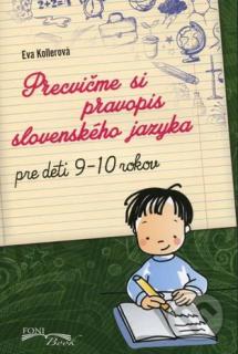 Precvičme si pravopis slovenského jazyka pre deti