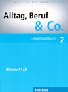 Alltag, Beruf, Co. 2 – metodická príručka k 2. dielu  A1/2