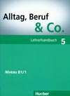 Alltag, Beruf, Co. 5 - metodická príručka k 5. dielu B1/1