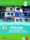 B2 - Finale - cvičebnica vr. CD k rakúskej skúške ÖSD-Prüfung B2