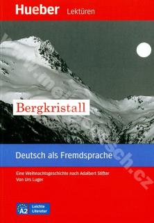 Bergkristall - nemecké čítanie v origináli (úroveň A2)