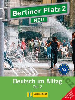 Berliner Platz 2/2 NEU - 2. polovica 2. dielu učebnice + Im Alltag