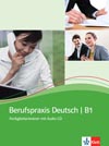 Berufspraxis Deutsch B1 - cvičebnica nemčiny s audio-CD