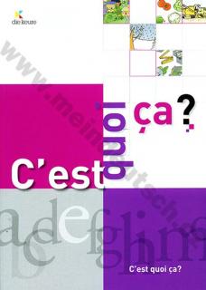 C'est quoi ca? - francúzsky ilustrovaný / obrazový výukový slovník