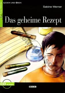 Das geheime Rezept - zjednodušené čítanie A1 v němčině (CIDEB) + CD
