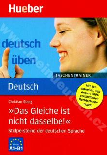 Das Gleiche ist nicht dasselbe!  A2 - C2, rad Deutsch üben