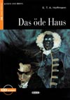 Das öde Haus - zjednodušené čítanie B2 v nemčine (edícia CIDEB) vr. CD