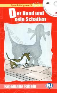 Der Hund und sein Schatten - zjednodušené čítanie v nemčine vr. CD