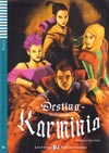 Destino Karminia - zjednodušené čítanie v španielčine B1 + CD