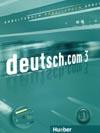 deutsch.com 3 - 3. diel pracovného zošitu vr. audio-CD k PZ (D verzia)