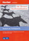Die Bremer Stadtmusikanten – četba v němčině A2