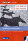 Die Bremer Stadtmusikanten – četba v němčině A2 vč. audio-CD