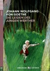 Die Leiden des jungen Werther - zjednodušené čítanie v nemčine B1 + CD
