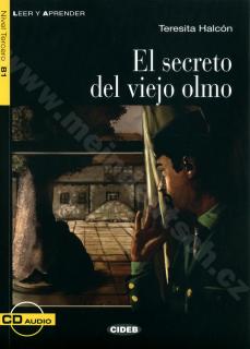 El secreto del viejo olmo - zjednodušené čítanie B1 v španielčine + CD