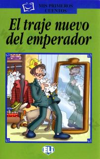 El traje nuevo del emperador - španielske jednoduché čítanie A1