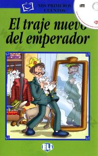 El traje nuevo del emperador - španielske jednoduché čítanie + CD