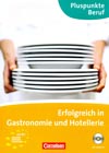 Erfolgreich in Gastronomie und Hotellerie – nemčina v pohostinstve