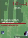 Fit fürs Österreichische Sprachdiplom A2 - príprava k certifikátu A2