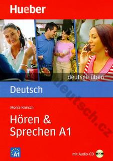 Hören + Sprechen A1, rad Deutsch üben - cvičebnica + audio-CD
