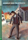 Kaspar Hauser - zjednodušené čítanie v nemčine A2 vr. CD